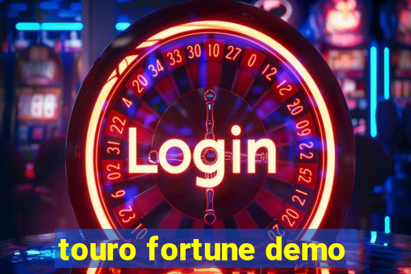 touro fortune demo